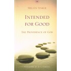 Intended For Good by Melvin Tinker